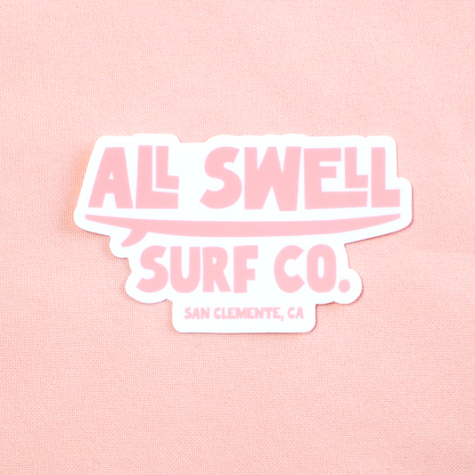 All Swell Pink Sticker