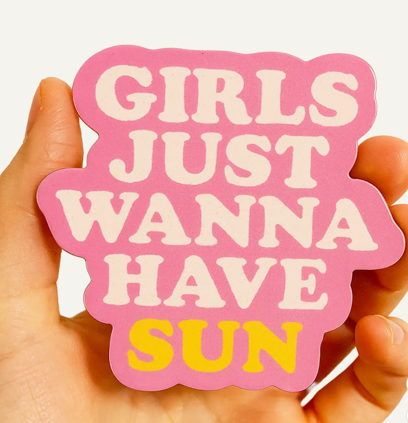 Girls Just Wanna Have Sun Sticker