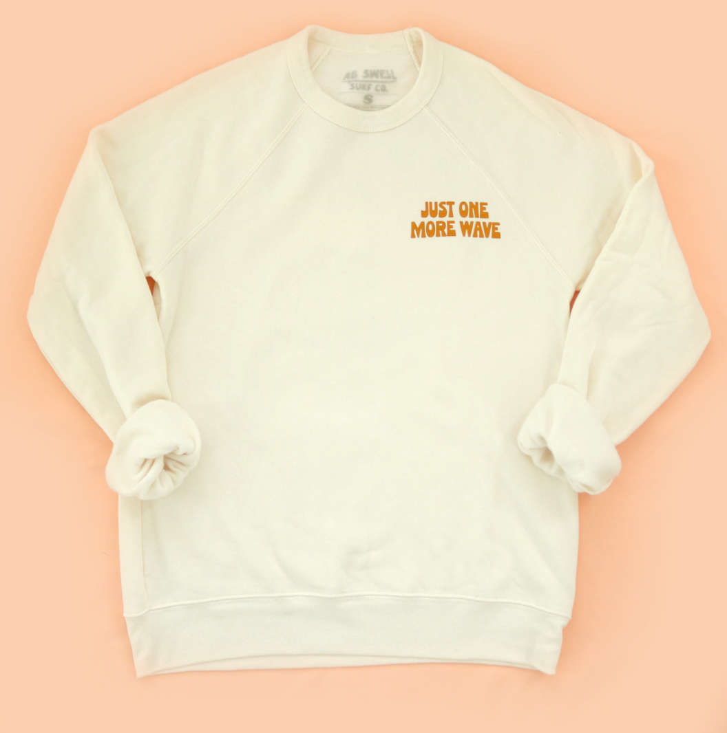 Just One More Wave Adult Sweatshirt