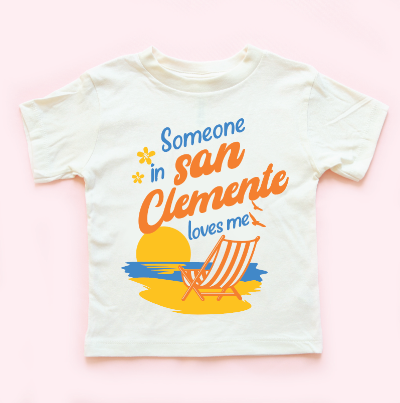 Someone in San Clemente Loves Me Kids Tee