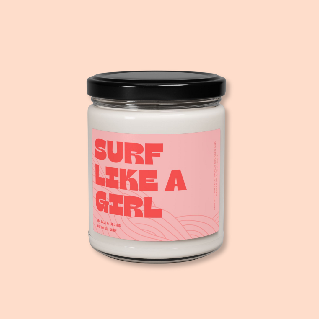 Surf Like A Girl Scented Soy Candle - 9oz