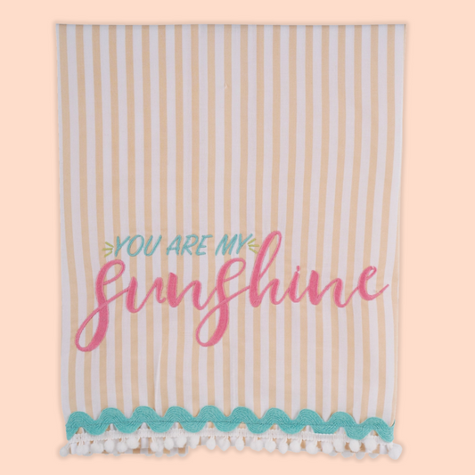 You Are My Sunshine Tea Towel
