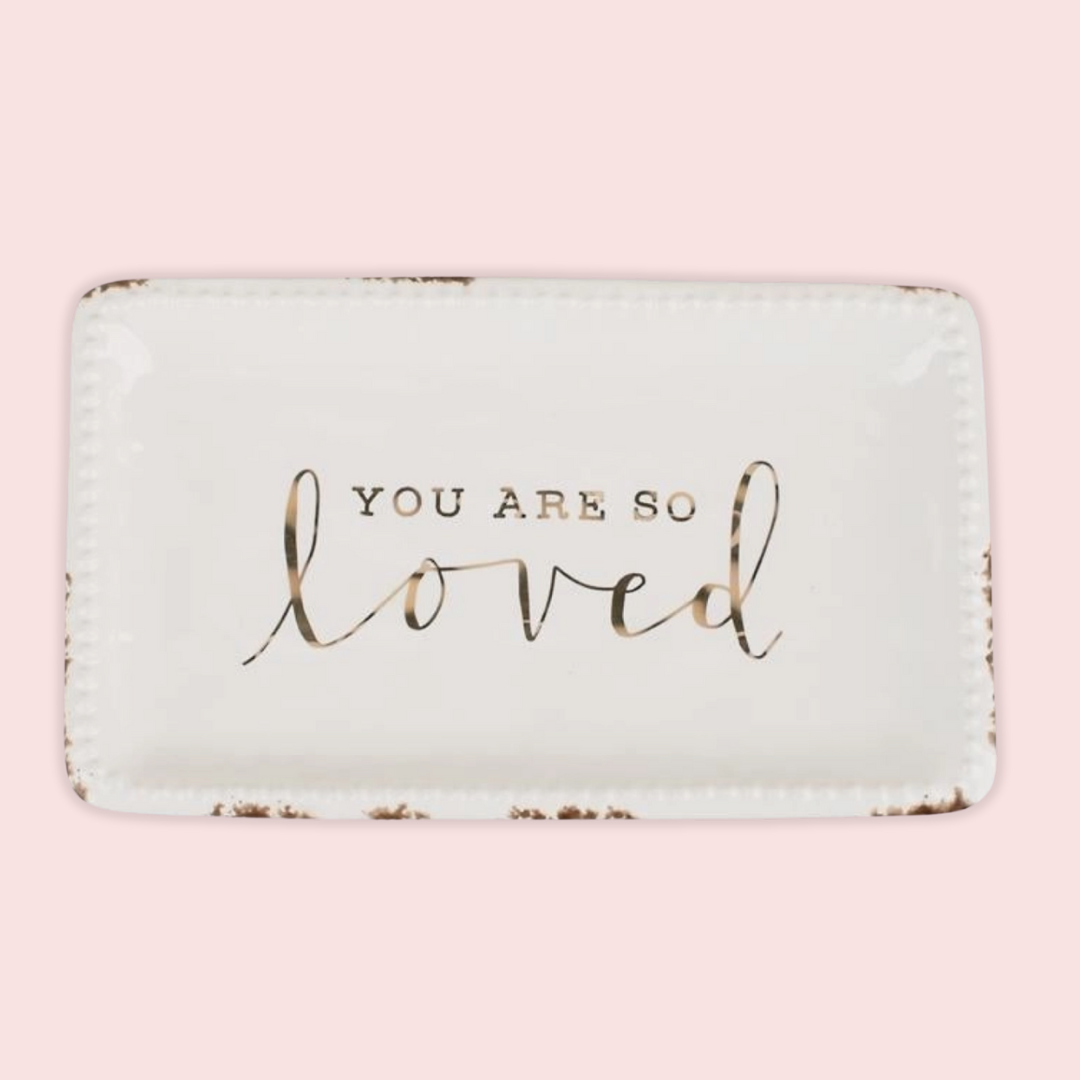 You Are So Loved Trinket Tray