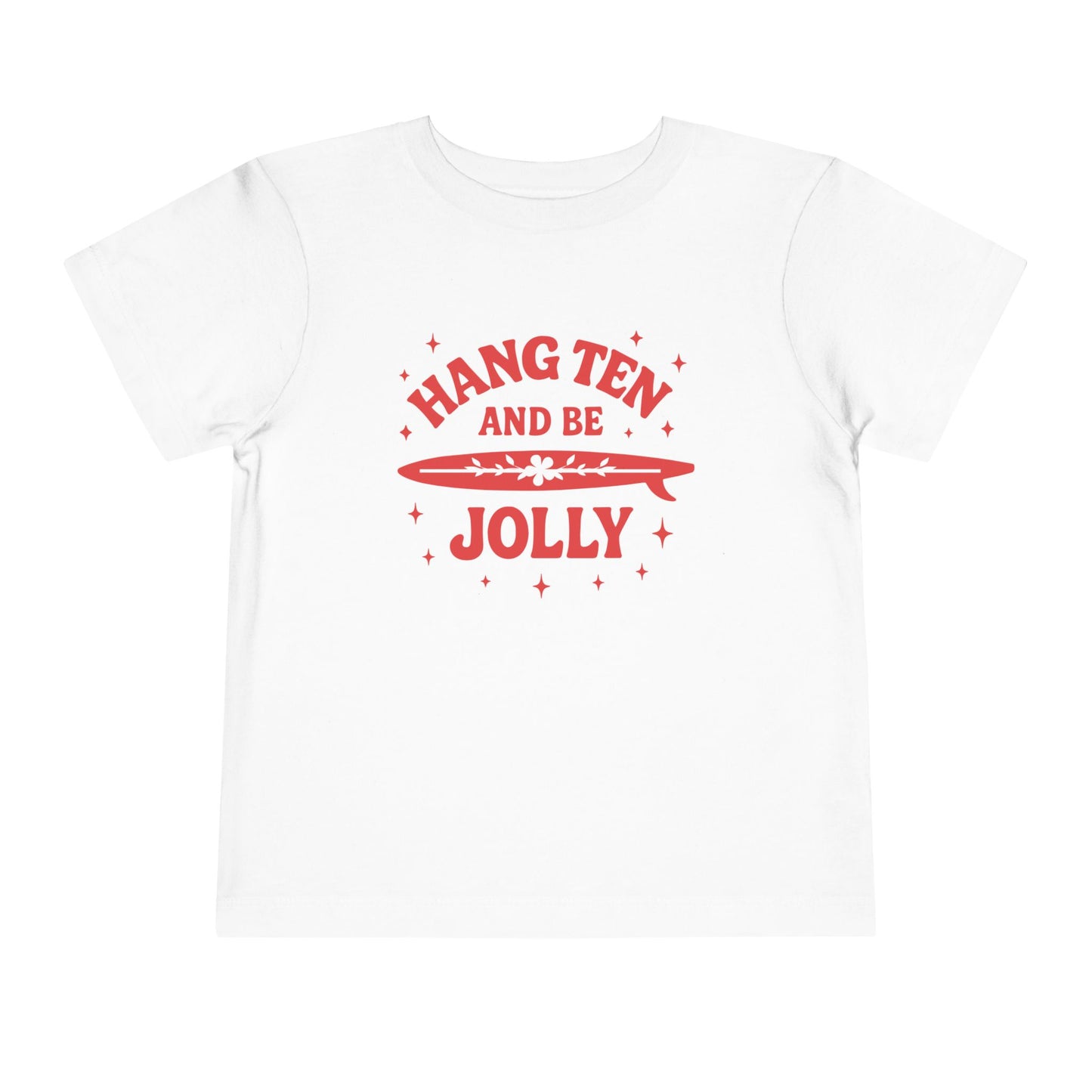 Hang Ten and Be Jolly Toddler Tee