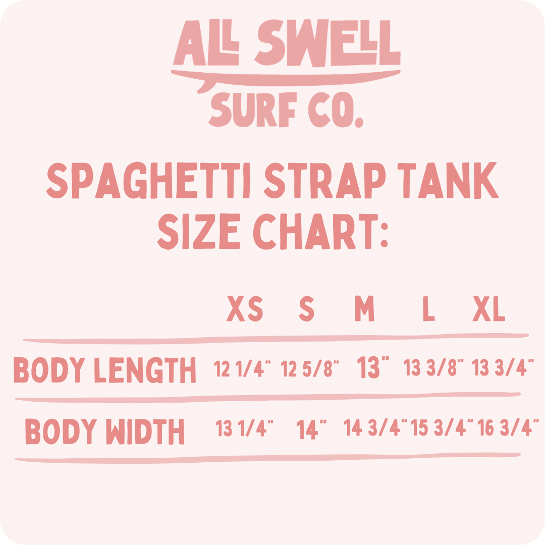 Every Summer Has a Story Spaghetti Strap Tank