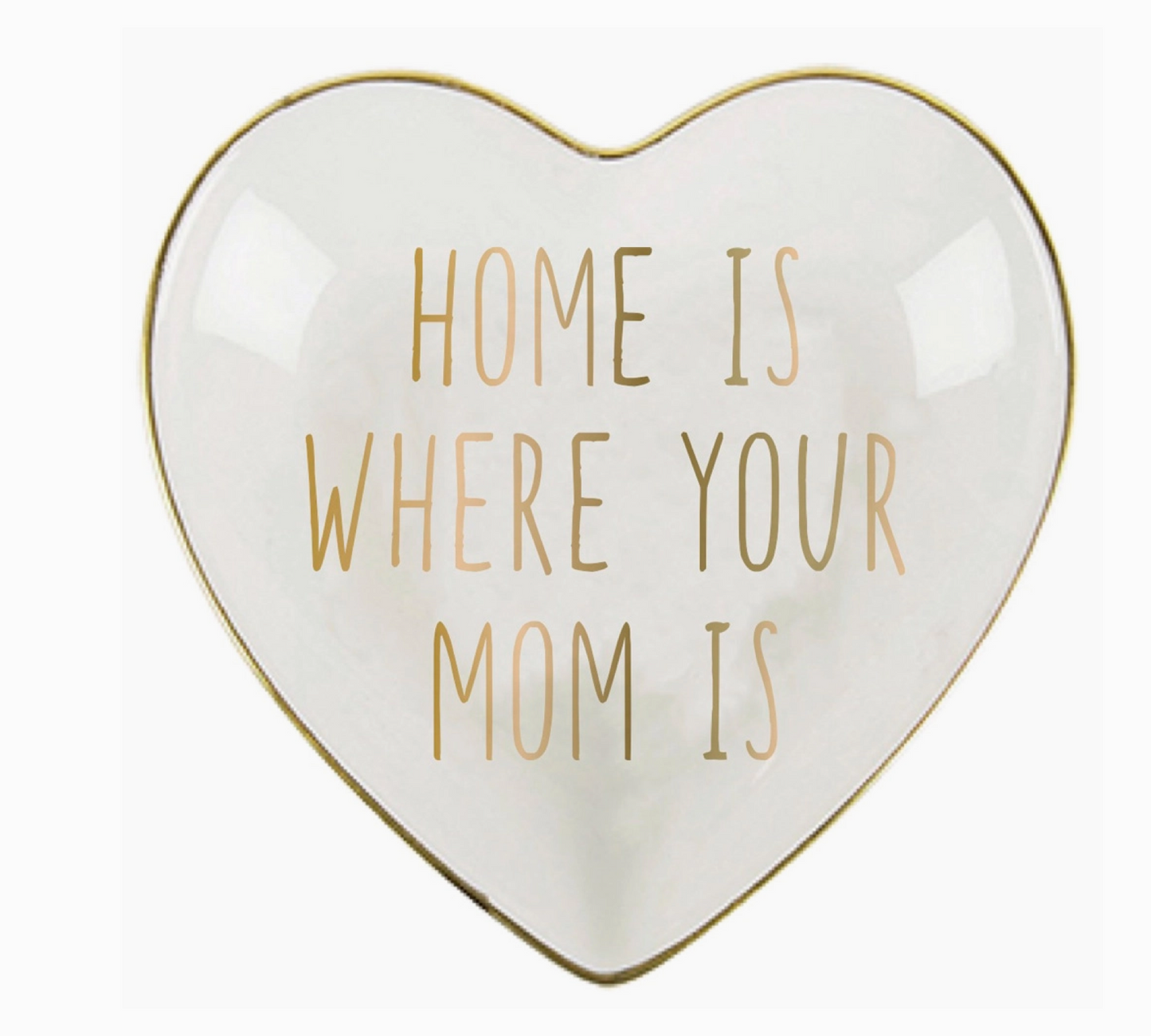 Ceramic trinket Tray - Home Is Where Your Mom Is