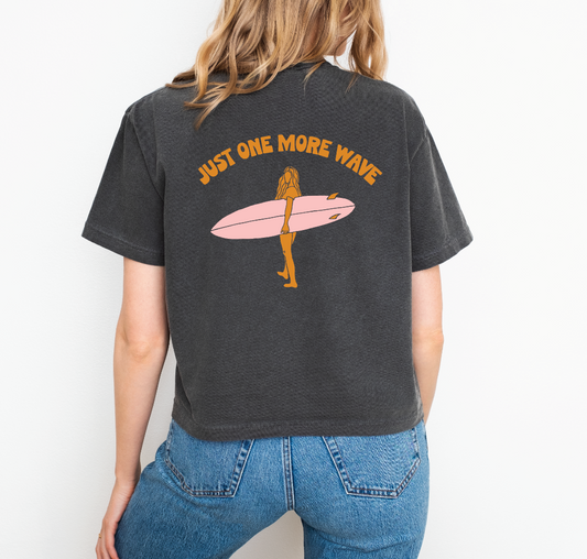Just One More Wave BOXY Tee