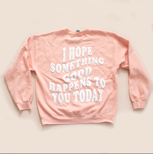 Something Good Puff Print Sweatshirt