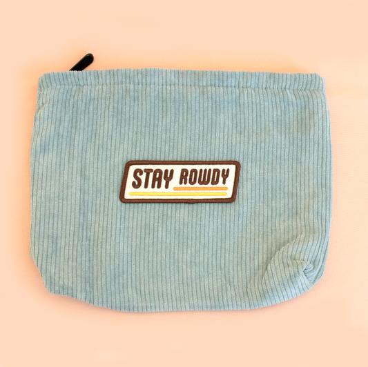 Stay Rowdy Corduroy Pouch