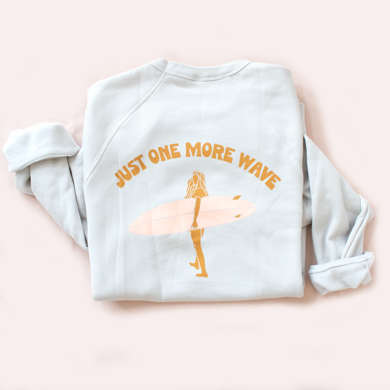 Just One More Wave Adult Sweatshirt
