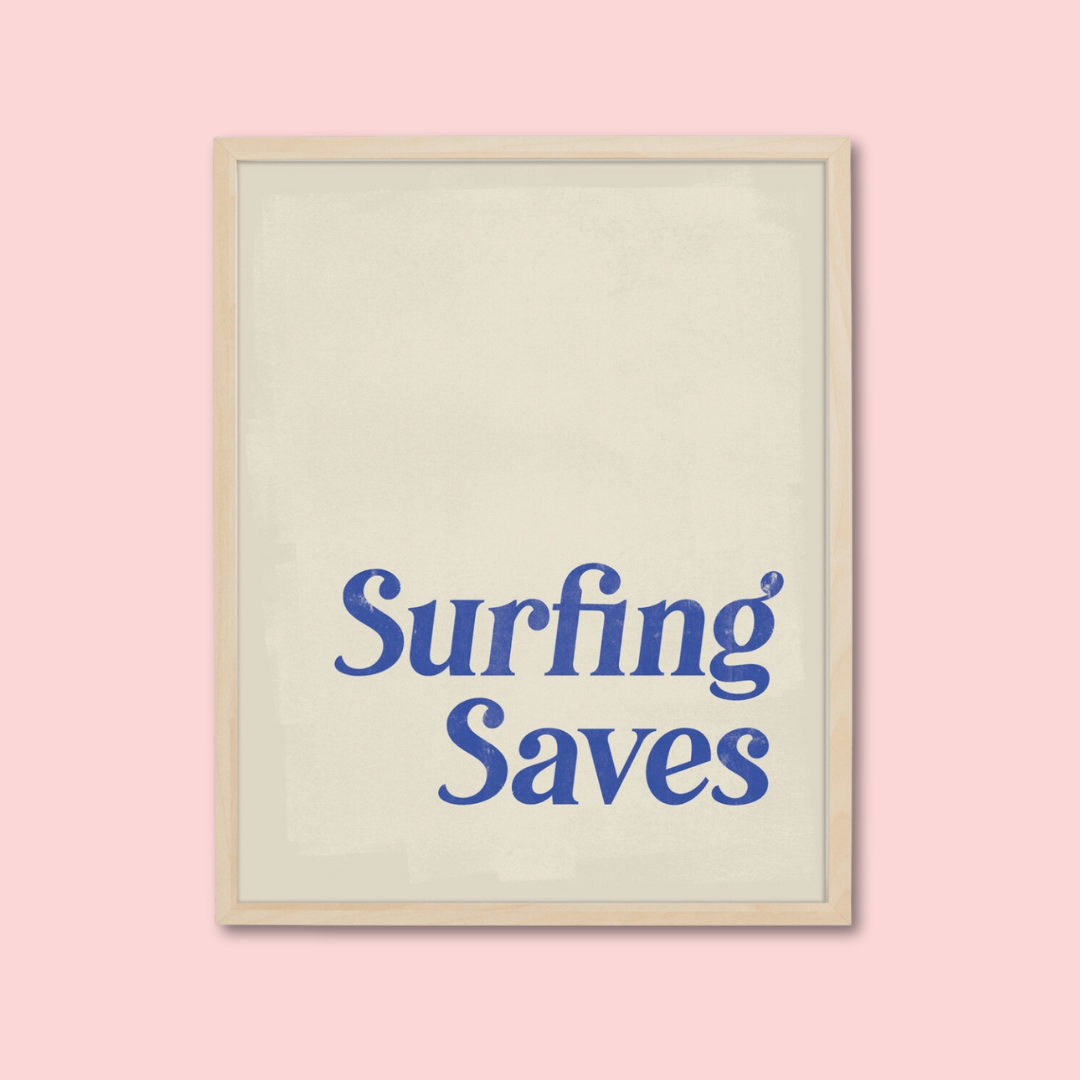 Surfing Saves Prints