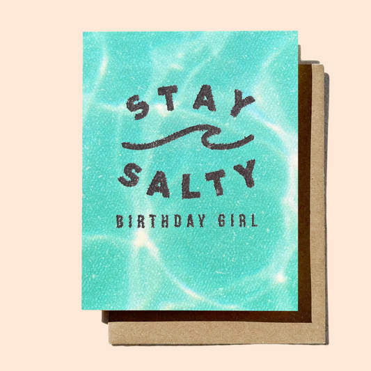 Stay Salty Birthday Girl Card